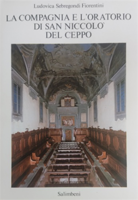 La Compagnia e l'Oratorio di San Niccolò del Ceppo.